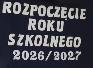 Uroczystość rozpoczęcia roku szkolnego 2026/2027